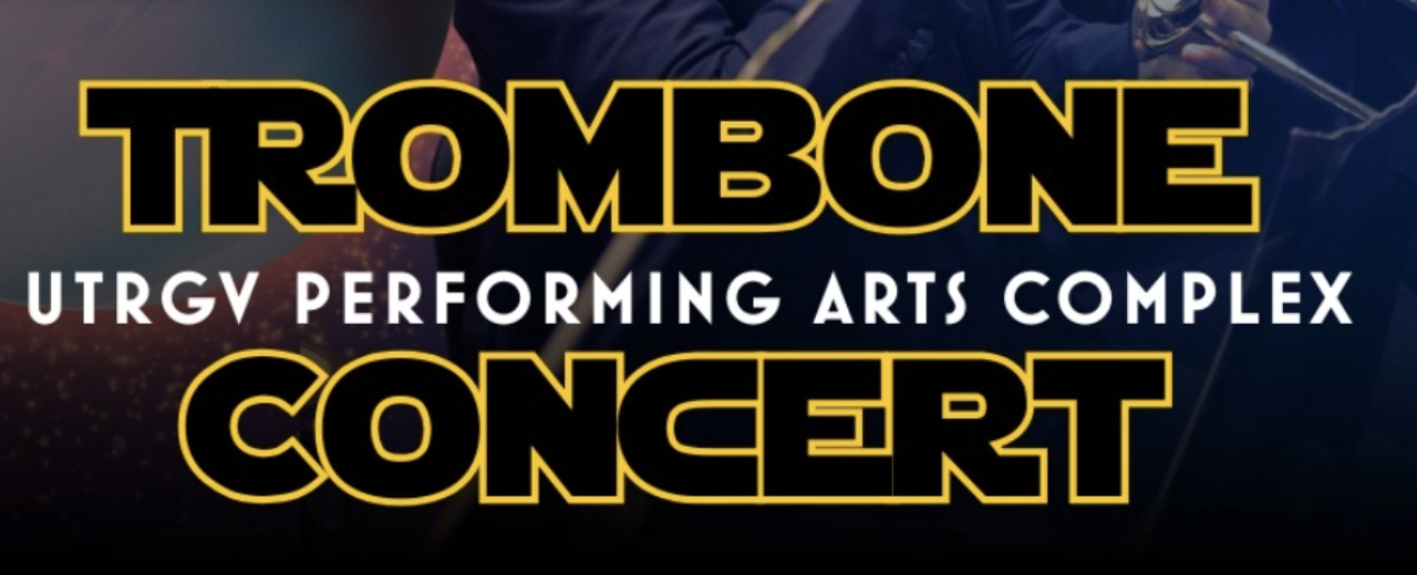 Logo for Trombone Concert by UTRGV Trombones